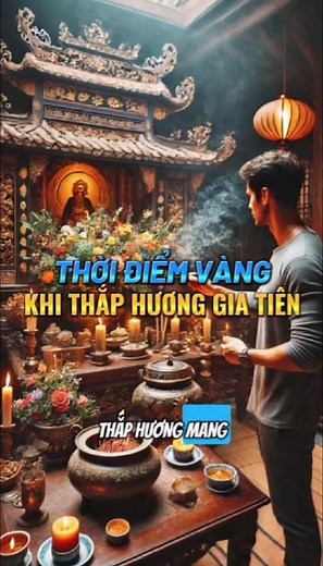 Thời Điểm Vàng Để Thắp Hương Gia Tiên Mang Lại Vận Khí May Mắn Tốt Cho Gia Chủ #xemchỉtay #phongthuy