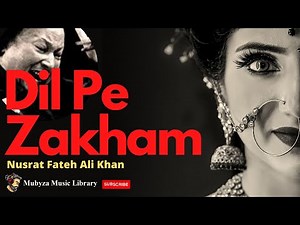Dil Pe Zakham Khate Hain 8D | Nusrat Fateh Ali Khan Song