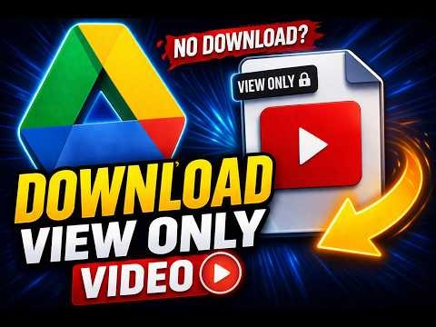 How to Download View Only Video from Google Drive | Step-by-Step Guide