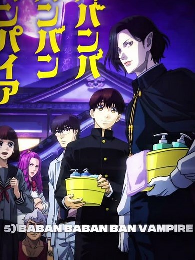 Top5 Vampire Anime’s “Part 5”