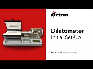 Orton Dilatometer Initial Set-Up