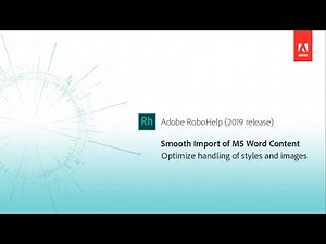 Smoother import of Microsoft Word files - Adobe RoboHelp (2019 release)
