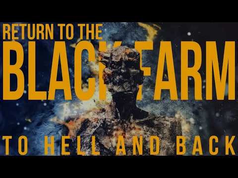 To Hell and Back | Return to the Black Farm (Disturbing book Review)