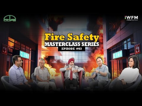 Fire Safety | MasterClass Series | Episode 3 | WFM