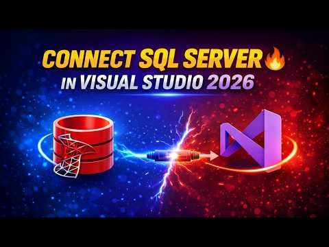 How to Connect SQL Server with Visual Studio 2026 | C# Database Connection Tutorial