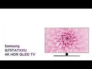 Samsung QE55Q75TATXXU 55" Smart 4K Ultra HD HDR QLED TV | Product Overview | Currys PC World