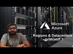 #മലയാളം | Regions and Datacenters എന്താണ് | Microsoft Azure Malayalam Training