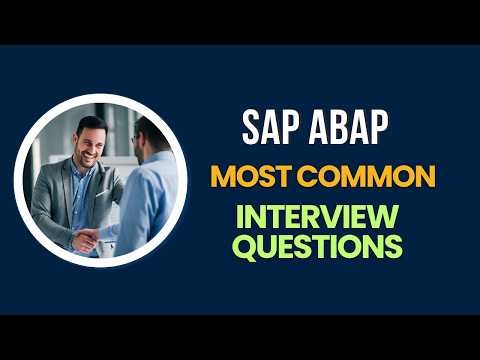 SAP ABAP Interview Questions and Answers | How to Pass the Interview