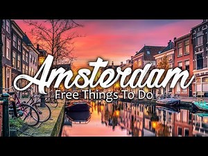 50 Free Things To Do In Amsterdam! Ultimate Travel Guide | Wanderlust