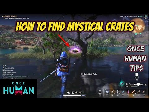 Once Human How To Find Mystical Crates
