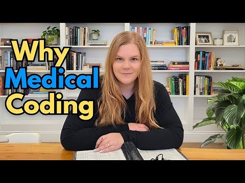 Why Medical Coding?