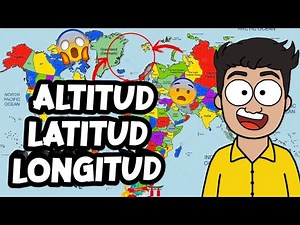 Coordenadas geográficas , Longitud, Latitud, y altitud
