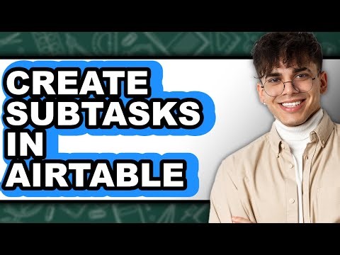 How to Create Subtasks in Airtable (easy Method)