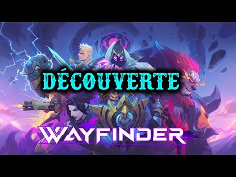 Wayfinder - Découverte de cette Action/RPG !