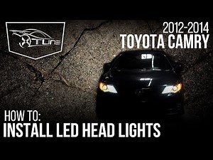X-tune Installation Video: 2012-2014 Toyota Camry - LED Headlights