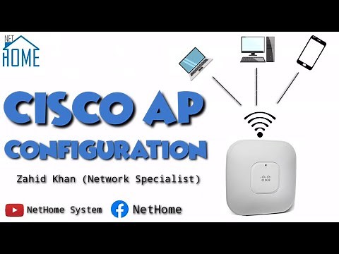 Cisco AP ( Access Point ) Configuration Zahid Khan (Network Specialist)