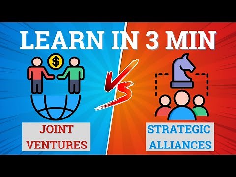 Strategic Alliances vs Joint Ventures
