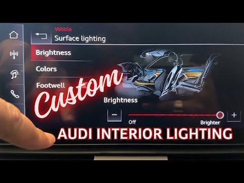 How To Customize Your Audi Interior Lighting: A Step-by-step Tutorial from A3 to Q8