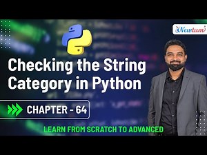Checking the String Category in Python | Python for Beginners | Chapter 64