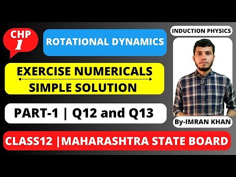 Exercise Unsolved Numerical Solution | Chapter-01 | Rotational Dynamics | Class 12 | HSC BOARD 2022