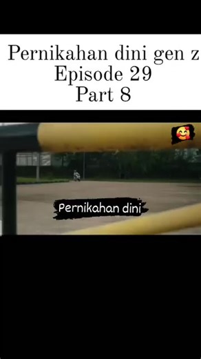 Pernikahan Dini Gen Z Episode 29 Part 8