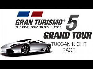 GT5 Grand Tour - Tuscan Night Race: How to get Gold [HD]