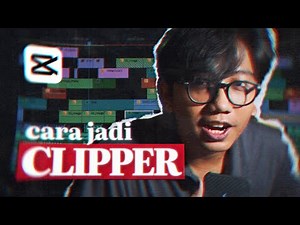 CARA MEMBUAT VIDEO CLIPPER DI CAPCUT (PC & HP) | tutorial menjadi clipper pemula