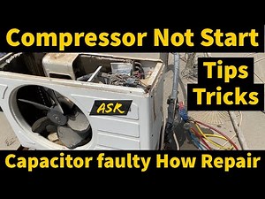 Split AC compressor not start Only Fan work ac compressor overheating 🥵 how repair AC Learn Tips