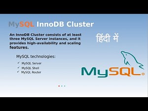 Introduction MySQL InnoDB Cluster MySQL Shell | MySQL Router In Hindi Language