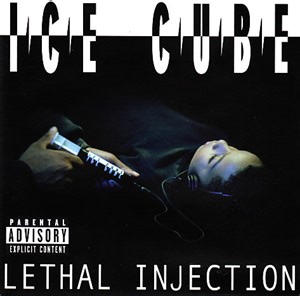 Ice Cube - Lethal Injection