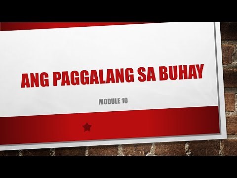 ESP GRADE 10 MODULE 10 - ANG PAGGALANG SA BUHAY (MELC)
