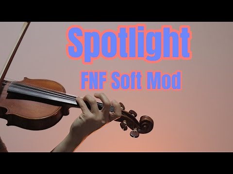 FNF Soft Mod - Spotlight - Violin Cover