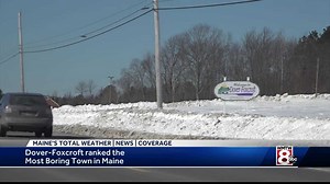 Not so exciting? Dover-Foxcroft named Maine's "most boring town"