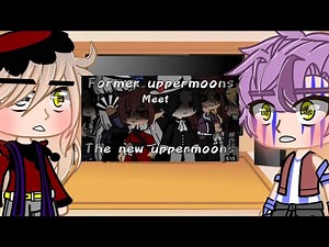 Past uppermoons react to “Former uppermoons meet The new uppermoons”
