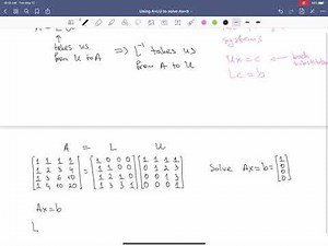 Using A = LU to solve Ax = b