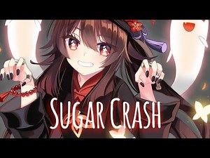 [ Nightcore ] - Sugar Crash - ElyOtto - ( Lyrics )