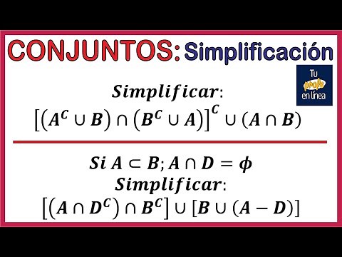 CONJUNTOS 11: Simplificación de Conjuntos