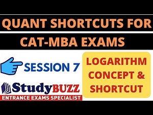 Quant shortcuts for CAT-MBA: Session 7: Complete Logarithm concept & shortcut to solve Log questions