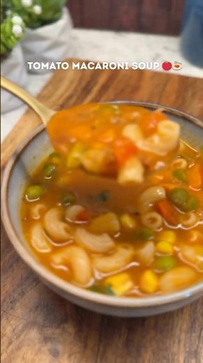 Tomato Macaroni Soup 🍅🍝 | Easy Veg Soup #shorts #recipe #wintersoup