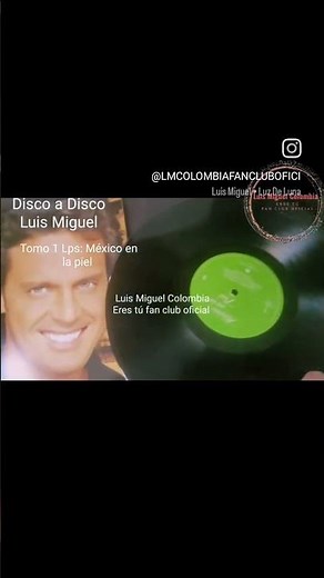 Luis Miguel Disco a Disco. Tomo 1 Lps: México en la piel. ‪@OficialLuisMiguel‬ #luismiguel