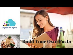 Programming Menu Items in Oracle Hospitality Simphony - Build Your Own Pasta