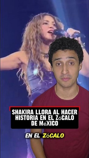 Shakira cries while singing Pies Descalzos in Mexico's Zócalo and making history with 400,000 people