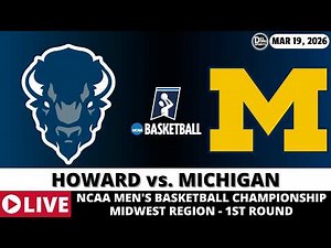 HOWARD VS MICHIGAN 🏀 NCAAM Basketball Game Score Radio Play-by-Play