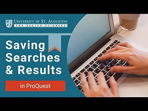 Saving Searches and Results in ProQuest