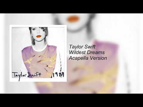 Taylor Swift - Wildest Dreams | Acapella Version