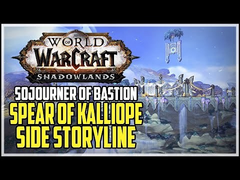 WoW Shadowlands The Spear of Kalliope Storyline Bastion