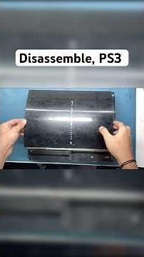 PlayStation 3 Full Disassembly Step-by-Step | PS3 Tear Down Guide￼#ps3 #sony #gaming #repair