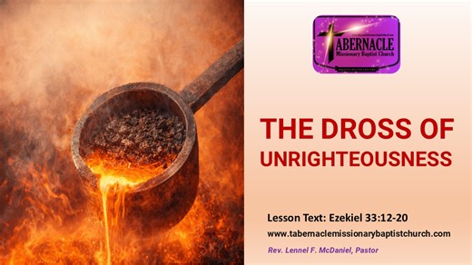 The Dross of Unrighteousness — Sunday School Lesson for March 1, 2026