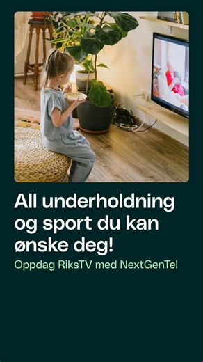 Med RiksTV fra NextGenTel får du tilgang til så mange underholdnings- og sportskanaler du bare kan drømme om fra bare 399kr/mnd. Så kan du slappe av og nyte programmene du liker aller best  Sjekk ut og bestill i dag! | NextGenTel | Facebook