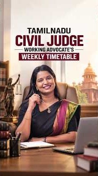 TamilNadu Civil Judge - Working Advocate's Weekly Timetable | TamilNadu Civil Judge